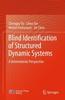 The Blind Identification of Structured Dynamic Systems : A Deterministic Perspective Book