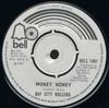 7-дюймовая пластинка BAY CITY ROLLERS  Money Honey BELL1461 Bell Records 1975 Великобритания Рок Б/у