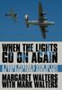 Книга When the Lights Go On Again : A Young Person's View of Life On the Home Front During WWII