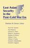 Книга East Asian Security In the Post-Cold War Era