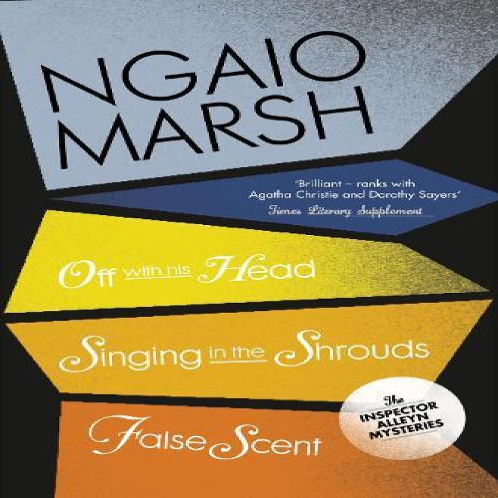 Off With His Head Singing in the Shrouds False Scent by Ngaio Marsh Paperback Book 9780007328758