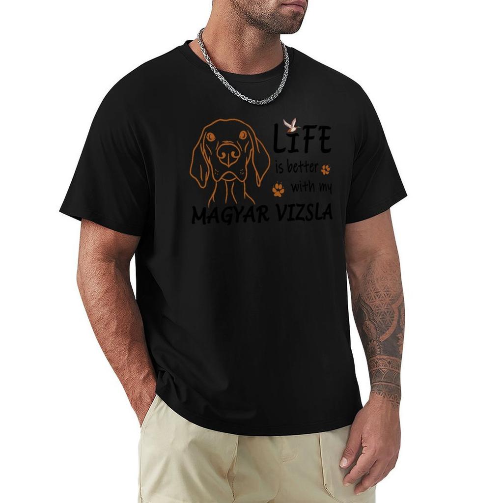 Life Is Better With A Magyar Vizsla For All Dog Lovers Or Hunter Tshirt Quick Dry Travel Tshirt