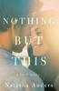 Книга Nothing But This : 2