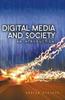 The Digital Media and Society : An Introduction Book