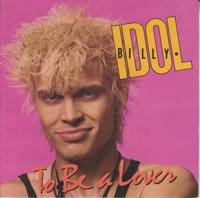 7-дюймовая пластинка BILLY IDOL - To Be A Lover IDOL8 Chrysalis 1986 UK Рок Б/У