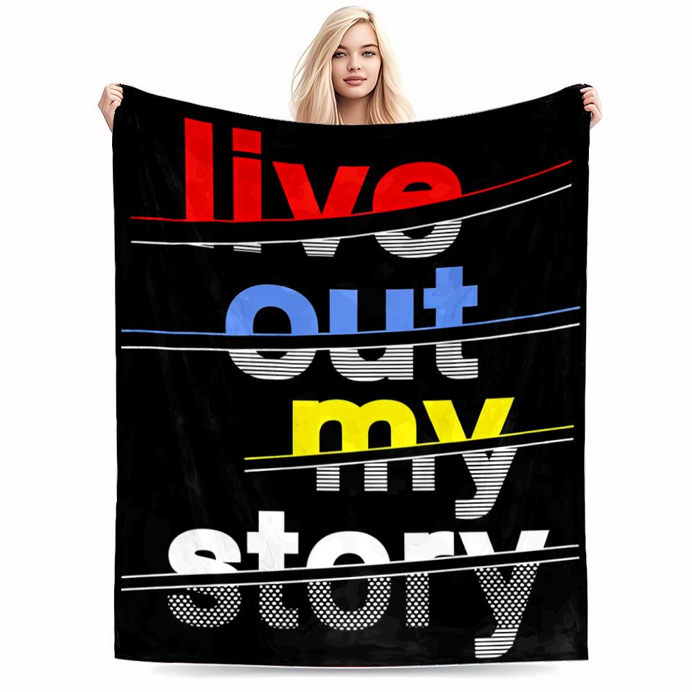 Modern Black blanket with 'Live Out My Story' Bold Text Design blanket, suitable for use in the bedroom, living room, on the sofa