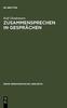 Книга Zusammensprechen In Gesprachen : Aspekte Einer Konsonanztheoretischen Pragmatik : 73