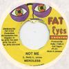7inch Record MERCILESS - Not Me None Fat Eyes 1998 Jamaica Reggae, Ska & Dub