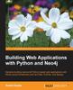 Книга Building Web Applications with Python and Neo4j