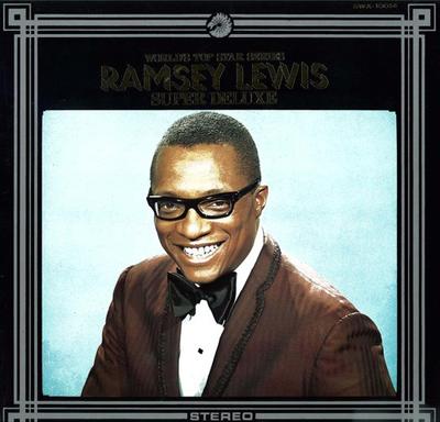 Виниловая пластинка RAMSEY LEWIS TRIO - Ramsey Lewis Super Deluxe SWX10014 CHSSS 1972 Япония Джаз Б/у