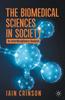 Книга The Biomedical Sciences In Society : An Interdisciplinary Analysis