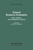 The Natural Resource Economics : Policy Problems and Contemporary Analysis : 7 Book