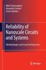 The Reliability of Nanoscale Circuits and Systems : Methodologies and Circuit Architectures Book