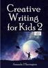Книга Creative Writing for Kids 2 Large Print