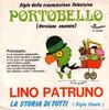 Пластинка 7 дюймов LINO PATRUNO - Portobello (Поющая версия) CI20455 Карусель 1977 Италия Детский Б/У