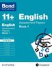 Книга Bond 11+: English: Assessment Papers : 11+-12+ Years Book 1