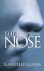Книга The Nose : A Profile of Sex, Beauty, and Survival