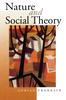 The Nature and Social Theory Book