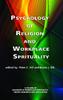 The Psychology of Religion and Workplace Spirituality Book