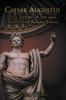 Книга Caesar Augustus : The History of the Man Behind the Roman Empire : 1