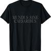Mundus Sine Caesaribus Мир Без Цезарей Футболка Унисекс