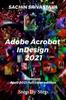 Книга Adobe Acrobat Indesign Cc Step By Step Premium 2021 Color Edition by Sachin Srivastava - Paperback