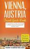Книга Vienna : Vienna, Austria: Travel Guide Book-A Comprehensive 5-Day Travel Guide To Vienna, Austria & Unforgettable Austrian Travel : 13