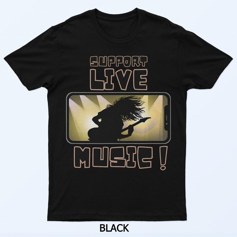 Support Live Music T-Shirt