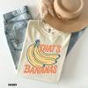 Graphic Tee 100 Cotton Thats Bananas Funny Graphic Tshirt Retro Fruit Meme Tee For Unisex And Unisex Vintage Banana Lover Tsh