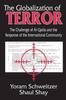 The The Globalization of Terror : The Challenge of Al-Qaida and the Response of the International Community Book