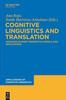 The Cognitive Linguistics and Translation : Advances In Some Theoretical Models and Applications Book
