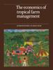 Книга The Economics of Tropical Farm Management