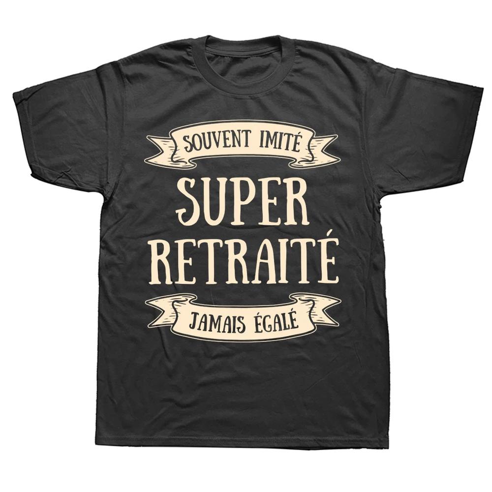 Retired Man T Shirt Funny French Text Humor Retirement Dad Father Gift Tee Tops Casual 100 Cototn Unisex Oneck EU Size Tshirt