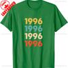 Nostalgia 1996 Birthday Unisex TShirt High quality Crewneck cotto casual style Allmatch Regular short sleeve graphic tshirts