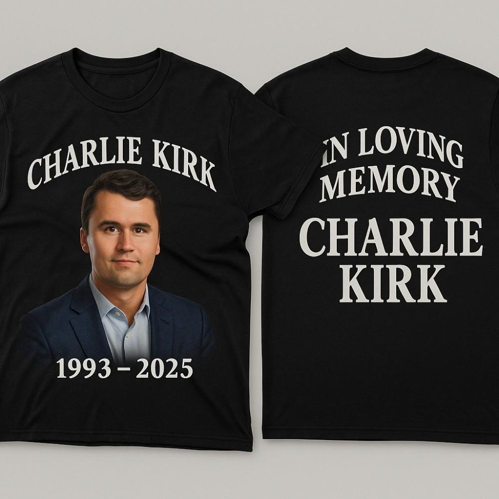 Charlie Kirk Tribute In Loving Memory Graphic Tee Size S-3XL Unisex T-Shirt