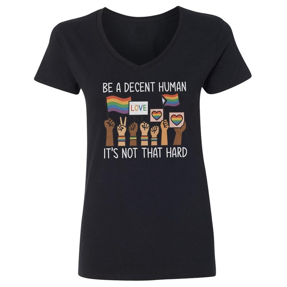 Love Equality Pride Heart – Be A Decent Human Ladies' V-Neck Tshirt Unisex T-Shirt
