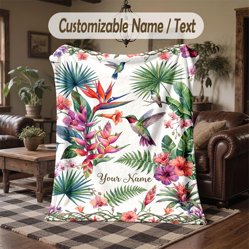 Hummingbirds Tropical Flowers Theme Throw Blanket Custom Name Text Personalized Blanket Soft Cozy Blanket for Home Sofa Bed