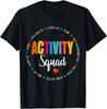 Activity Assistant Squad Team Professionals Week Director T-Shirt