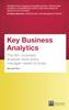 The Key Business Analytics, Travel Edition : The 60+ Tools Every Manager Needs To Turn Data Into Insights Book