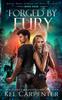 Книга Forged by Fury : Magic Wars : 4