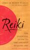 Книга Reiki : The Essential Guide To Ancient Healing Art