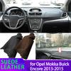 Накладка на приборную панель из замши для Opel Mokka Buick Encore 2013 2014 2015