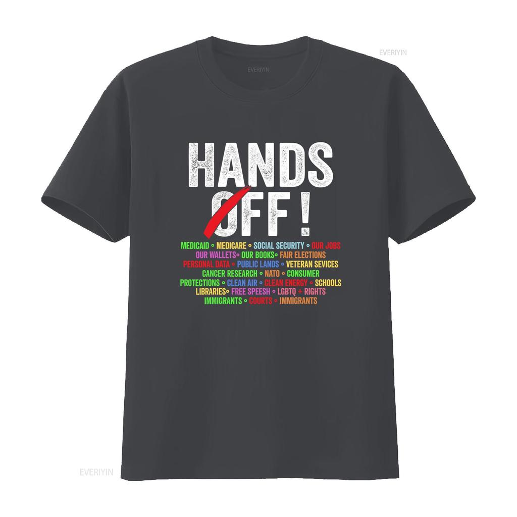Hands Off Protest Social Security Medicare Medicaid Our Jobs Wallets Books Fair Elections T Shirt vintage Washed Stretched