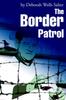 Книга The Border Patrol