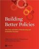 The Building Better Policies : The Nuts and Bolts of Monitoring and Evaluation Systems Book