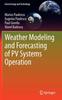 Книга Weather Modeling and Forecasting of PV Systems Operation