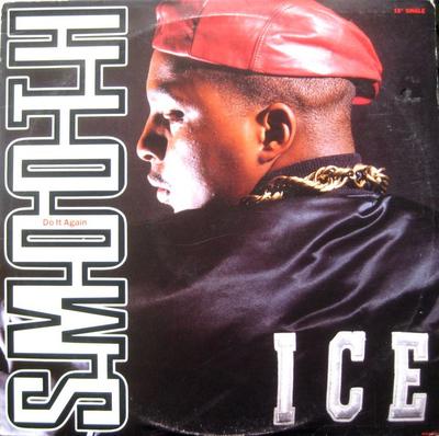 12-дюймовая пластинка SMOOTH ICE - Do It Again MCA24021 JDK Records, MC 1990 US Рэп и Хип-хоп/R&B Б/У