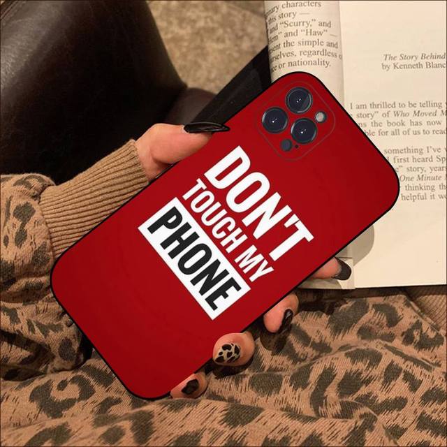 Чехол для телефона «Не трогай мой телефон» для Iphone 8, 7, 6, 6s Plus X Se 2020 Xr Xs 14, 11, 12, 13 Mini Pro Max, чехол для мобильного телефона