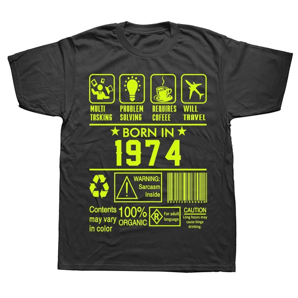 Novelty Awesome Born In 1974 1976 Graphic Streetwear Short Sleeve Birthday Gifts Summer Style Tshirt Unisexs Clothing