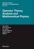 The Operator Theory, Analysis and Mathematical Physics : 174 Book